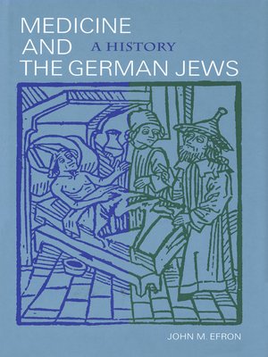 cover image of Medicine and the German Jews